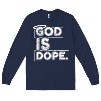 Navy God Is Dope Gift for faithful Christians Long Sleeve Tee - minhPixels