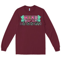Burgundy Mind your own Motherhood  Mother's Day Long Sleeve Tee - CowGirlArtShop