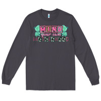 Smoke Mind your own Motherhood  Mother's Day Long Sleeve Tee - CowGirlArtShop