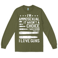 Army Green Ammosexual Bullets Love Pro Gun Lover Cool Enthusiast Gifts Long Sleeve Tee - minhPixels