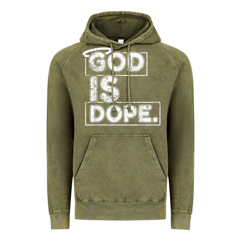 God Is Dope Gift For Faithful Christians Vintage Hoodie by minhPixels | Teevron