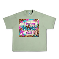 Oil Green praying moms club Urban Heavy Tee - TumblerDesignByShophia