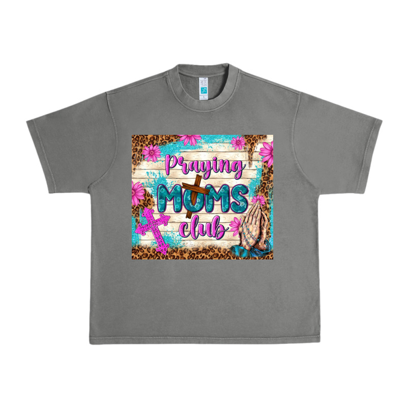 Praying Moms Club Urban Heavy Tee by TumblerDesignByShophia | Teevron