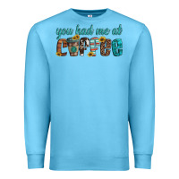 Ocean Blue you had me at coffee Premium Sweatshirt - Artiststas