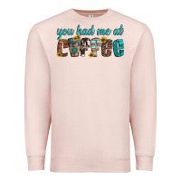 Pale Pink you had me at coffee Premium Sweatshirt - Artiststas