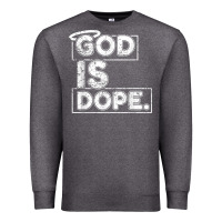 Charcoal Heather God Is Dope Gift for faithful Christians Premium Sweatshirt - minhPixels