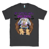 Smoke My Crystal Ball Says You're Classic Tee - texasbilliewilder