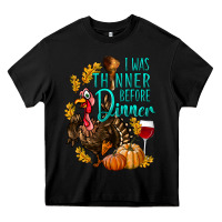 Black I Was Thinner Before Dinner Turkey Thanksgiving Heavy Core Tee - LillyAllenDesigns