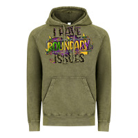Vintage Olive i have boundary issues Vintage Hoodie - CowGirlArtShop