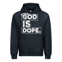 God Is Dope Gift For Faithful Christians Urban Hoodie | Teevron
