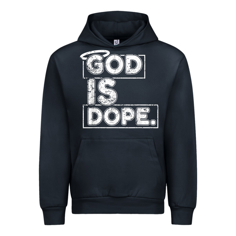 God Is Dope Gift For Faithful Christians Urban Hoodie by minhPixels | Teevron