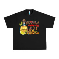 Black tequila made me do it Urban Heavy Tee - RanaPortraitStore