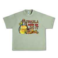 Oil Green tequila made me do it Urban Heavy Tee - RanaPortraitStore