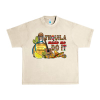 Sandshell tequila made me do it Urban Heavy Tee - RanaPortraitStore