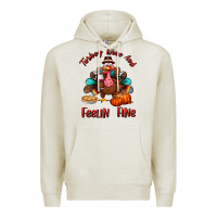 Oatmeal Heather turkey wine and feelin fine Premium Hoodie - BundleAndBundleShop