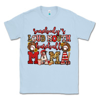 Dusty Blue somebody's loud mouth baseball mama Classic Tee - Jasminsmagicworld