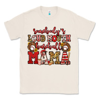 Natural somebody's loud mouth baseball mama Classic Tee - Jasminsmagicworld