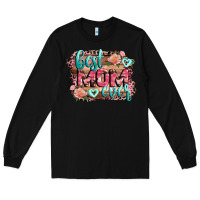 Black Best Mom ever Mother's Day Long Sleeve Tee - CowGirlArtShop
