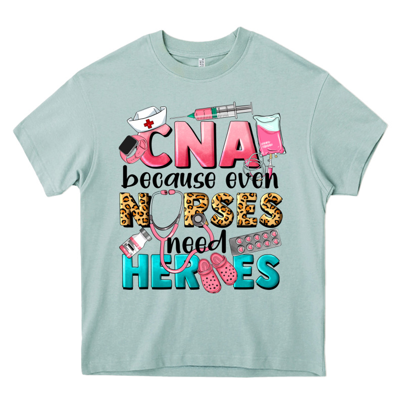 Western Cna Because Nurses Need Heroes Heavy Core Tee by LillyAllenDesigns | Teevron