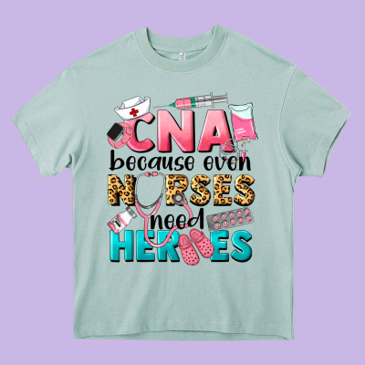 Western Cna Because Nurses Need Heroes Heavy Core Tee Designed By Lillyallendesigns