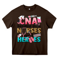 Chocolate Brown Western CNA Because Nurses Need Heroes Heavy Core Tee - LillyAllenDesigns