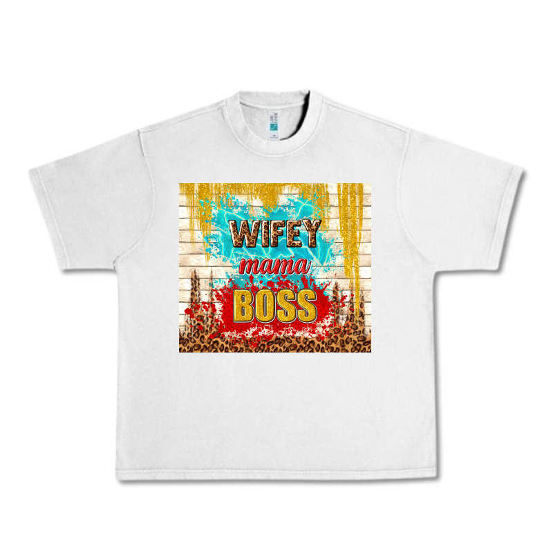 Wifey Mama Boss Urban Heavy Tee by TumblerDesignByShophia | Teevron