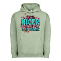 Pigment Oil Green i'll try to be nicer if you'll try ti be smarter Urban Hoodie - AdoDesignShop