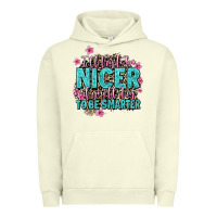 Pigment Pistachio i'll try to be nicer if you'll try ti be smarter Urban Hoodie - AdoDesignShop