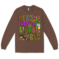 Chestnut Bead up bitches it's Mardi Gras Long Sleeve Tee - HowdyJamesFarm