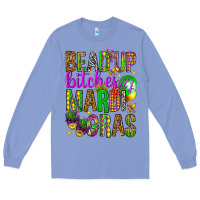 Colony Blue Bead up bitches it's Mardi Gras Long Sleeve Tee - HowdyJamesFarm