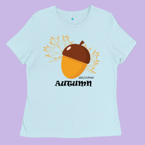 Welcome Autumn Ladies Tee Designed By Bettercallsaul