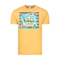 Vintage Mustard don't make me use my teacher voice Vintage Tee - TumblerDesignByShophia