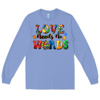 Colony Blue Love needs no words Long Sleeve Tee - CowGirlArtShop