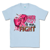 Dusty Blue her fight is our fight Classic Tee - NancyCooperArtShop
