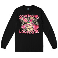 Black Somebunny loves you Easter Day Long Sleeve Tee - CowGirlArtShop