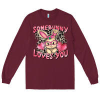 Burgundy Somebunny loves you Easter Day Long Sleeve Tee - CowGirlArtShop