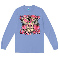 Colony Blue Somebunny loves you Easter Day Long Sleeve Tee - CowGirlArtShop