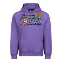 Tulip first we drink coffee then we do this Urban Hoodie - AdoDesignShop