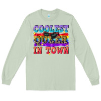 Matcha Coolest queer in town Long Sleeve Tee - CowGirlArtShop