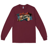 Burgundy I'm not drunk I'm patriotic 4th of july Long Sleeve Tee - HowdyJamesFarm
