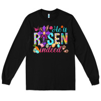 Black He is risen indeed Happy Easter Day Long Sleeve Tee - HowdyJamesFarm