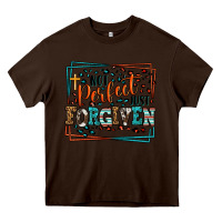 Chocolate Brown Not perfect just forgiven Heavy Core Tee - LillyAllenDesigns
