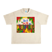 Sandshell do it for the culture Urban Heavy Tee - TumblerDesignByShophia
