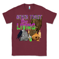 Burgundy Never Trust The Living Classic Tee - texasbilliewilder