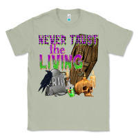 Matcha Never Trust The Living Classic Tee - texasbilliewilder