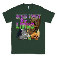 Sports Green Never Trust The Living Classic Tee - texasbilliewilder