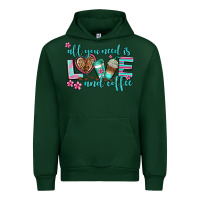 Forest Green all you need is love and coffee Urban Hoodie - AdoDesignShop