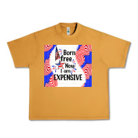 Peanut Butter born free now i am expensive Urban Heavy Tee - TumblerDesignByShophia