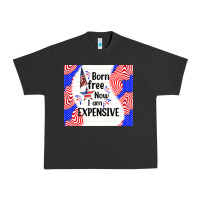 Pigment Black born free now i am expensive Urban Heavy Tee - TumblerDesignByShophia