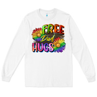 White Free dad hugs Long Sleeve Tee - CowGirlArtShop